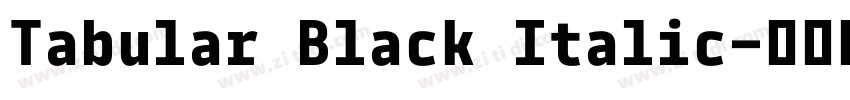 Tabular Black Italic字体转换 Tabular Black Italic字体转换